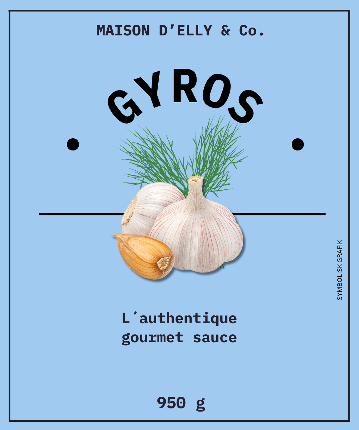 SMBT's sauce etiquette: Gyros.